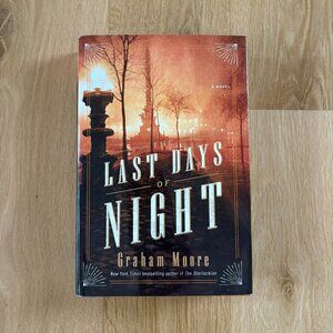 The Last Days of Night by Graham Moore
